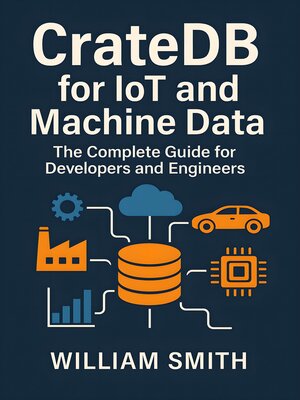 cover image of CrateDB for IoT and Machine Data
